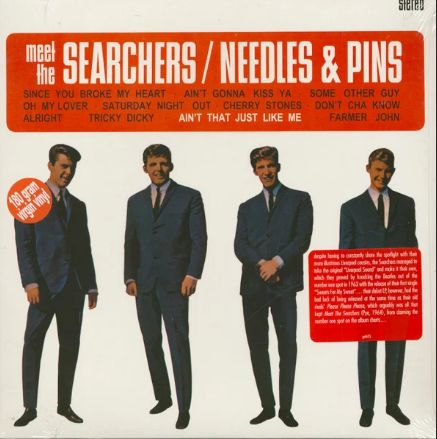 Meet The Searchers / Needles & Pins