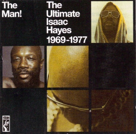 The Man! The Ultimate Isaac Hayes