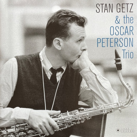 Stan Getz & The Oscar Peterson Trio