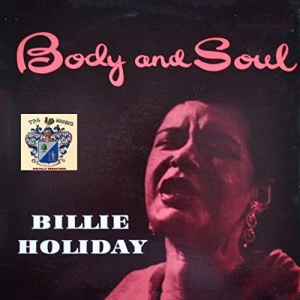Виниловая пластинка Body And Soul  обложка