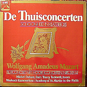 De Thuisconcerten (Fluitconcert Nr 1. Hoornconcerten Nrs 3 En 4)