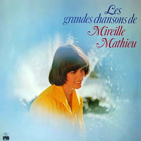 Les Grandes Chansons De Mireille Mathieu