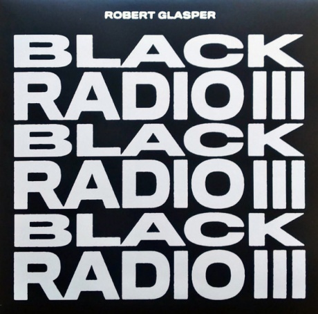 Виниловая пластинка Black Radio Iii  обложка