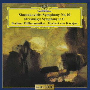 Shostakovich: Symphony No.10 / Stravinsky: Symphony In C