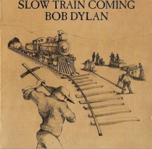 Музыкальный cd (компакт-диск) Slow Train Coming обложка
