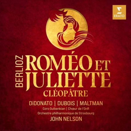 Berlioz: Romeo Et Juliette; Cleopâtre