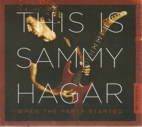 This Is Sammy Hagar / When The Party Started / Volume 1