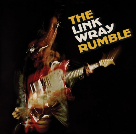 Link Wray Rumble