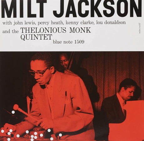 Виниловая пластинка Milt Jackson With John Lewis, Percy Heath, Kenny Clarke, Lou Donaldson And The Thelonious Monk Quint  обложка