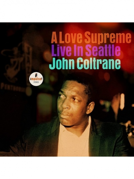 Музыкальный cd (компакт-диск) A Love Supreme: Live In Seattle обложка