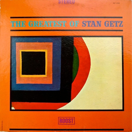 The Greatest Of Stan Getz