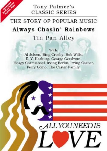 Always Chasin Rainbow. Tin Pan Alley