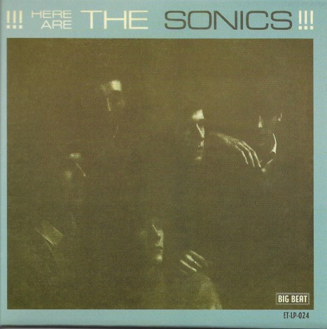 Here Are The Sonics!