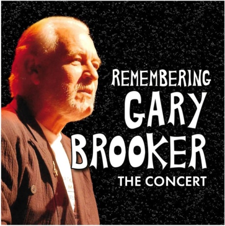 Remembering Gary Brooker - The Concert