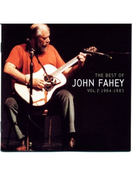 The Best Of John Fahey Vol 2, 1964-1983