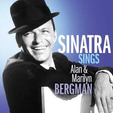 Sinatra Sings The Songs Of Alan & Marilyn Bergman