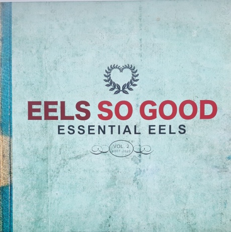 Виниловая пластинка Eels So Good (Essential Eels Vol. 2 (2007-2020))  обложка