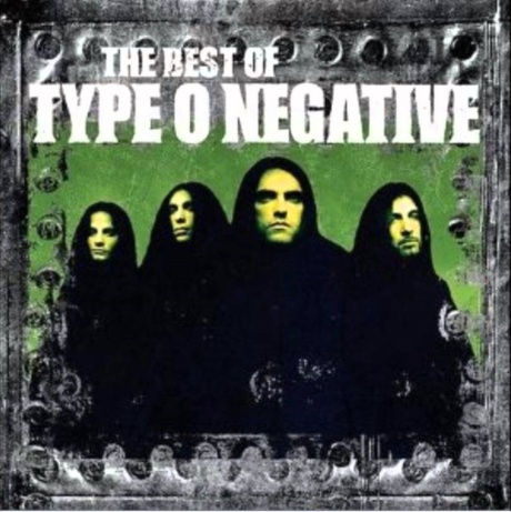 The Best Of Type O Negative