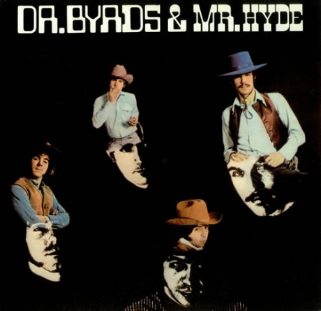 Виниловая пластинка Dr. Byrds & Mr. Hyde  обложка