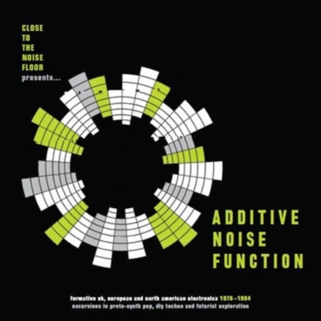 Various Artists — Additive Noise Function (Formative UK, European And North American Electronica 1978-1984)