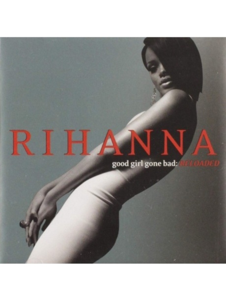 Good Girl Gone Bad: Reloaded