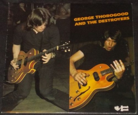 George Thorogood And The Destroyers