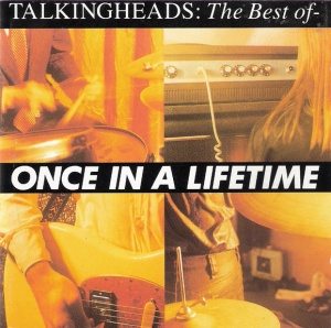 Once In A Lifetime - Best Of..