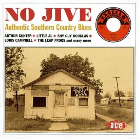 No Jive Authentic Southern Country Blues